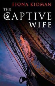 The Captive Wife by Fiona Kidman