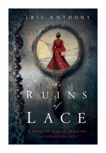 The Ruins of Lace by Iris Anthony