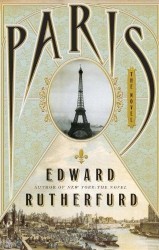 Edward Rutherfurd's Paris cover focuses entirely on landscape and architecture, to emphasize its sense of place, rather than protagonists.