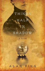 Things Half in Shadow Cover