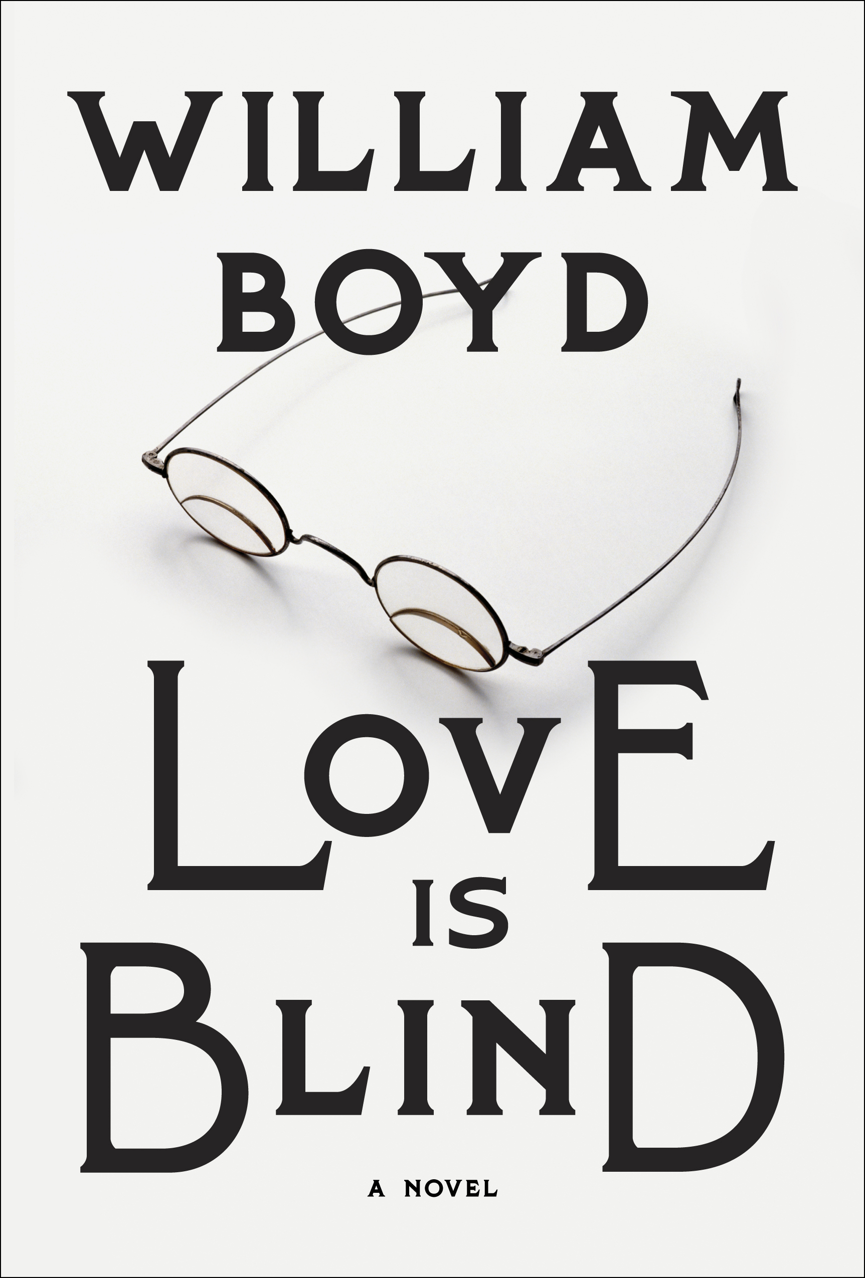 Love is Blind. Boyd w. "Love is Blind". Boyd, William "Love is Blind".