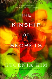 The Kinship Of Secrets By Eugenia Kim A Tale Of Two Sisters Two