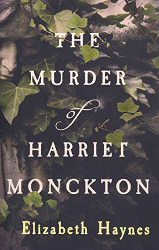 Murder of Monckton - Historical Society