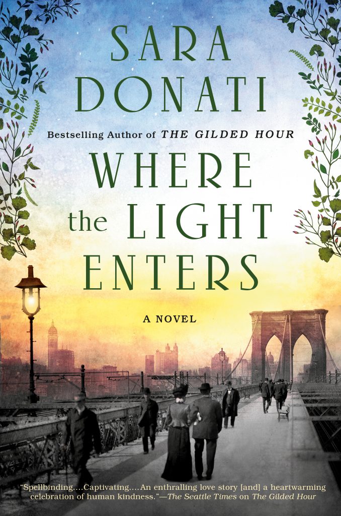 Where The Light Enters By Sara Donati A Riveting Tale Of Two Women 