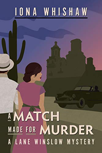 A Match Made For Murder A Lane Winslow Mystery Historical Novel Society