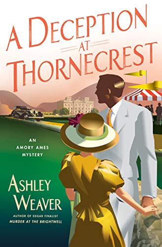 A Deception At Thornecrest An Amory Ames Mystery 7 Historical Novel Society
