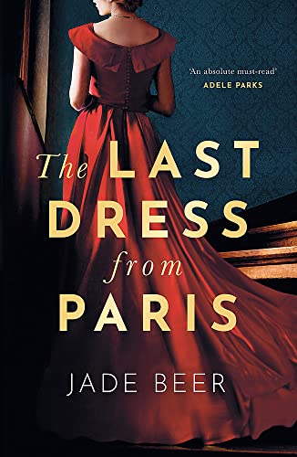 The Last Dress from Paris - Historical Novel Society
